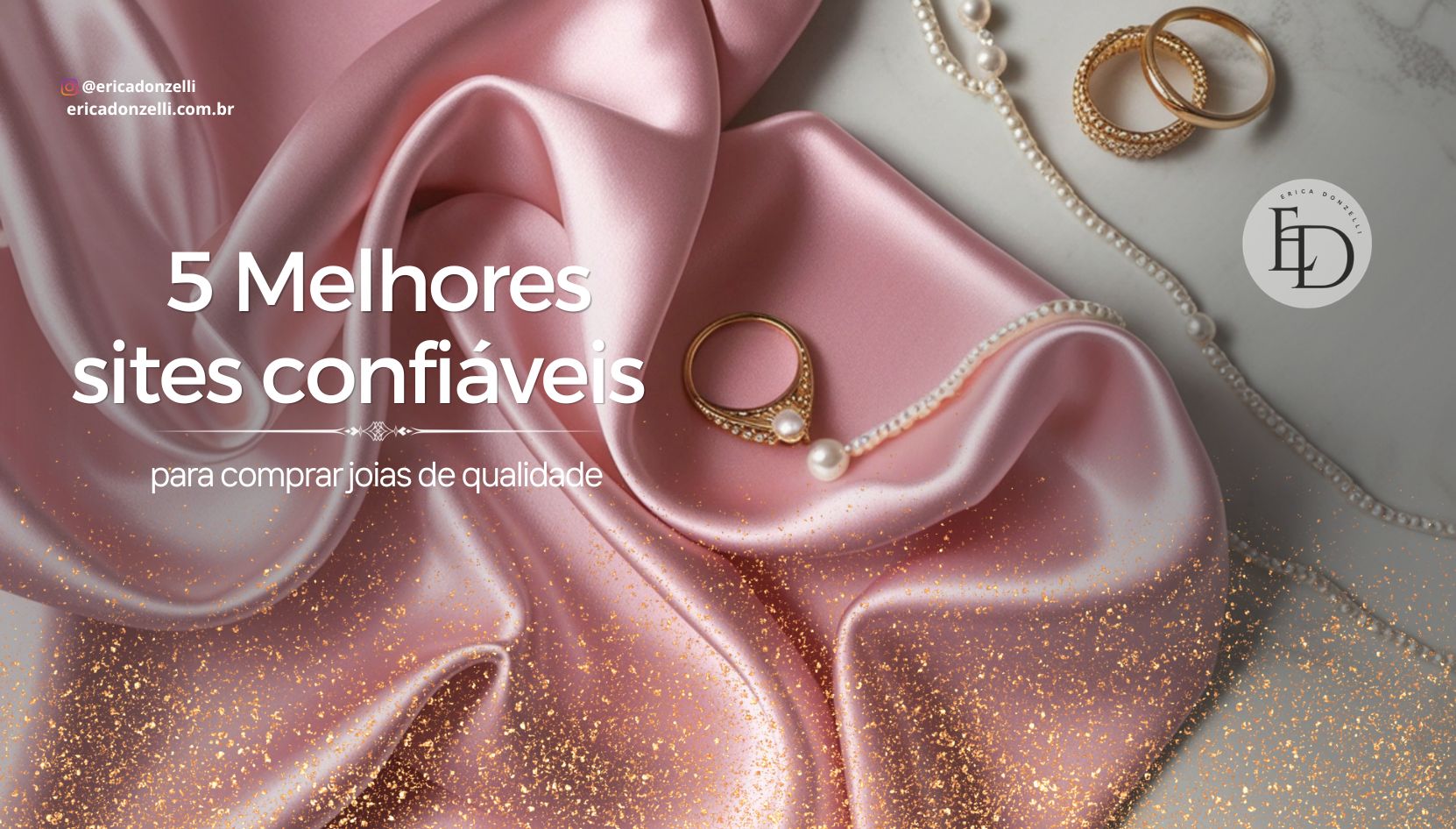 5 Melhores Sites Confiáveis para Comprar Joias de Qualidade